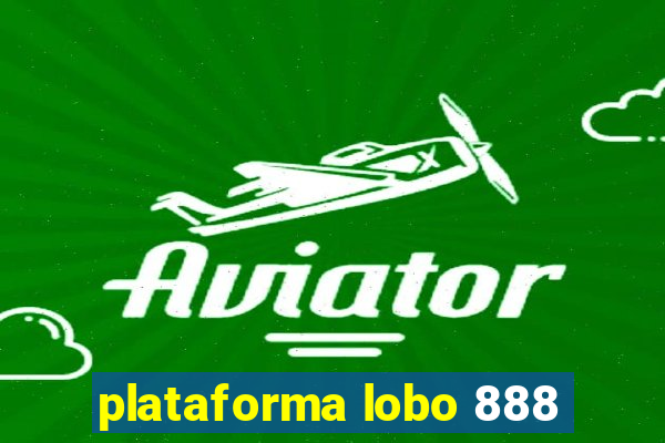 plataforma lobo 888